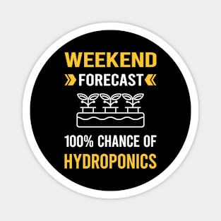 Weekend Forecast Hydroponics Hydroponic Magnet